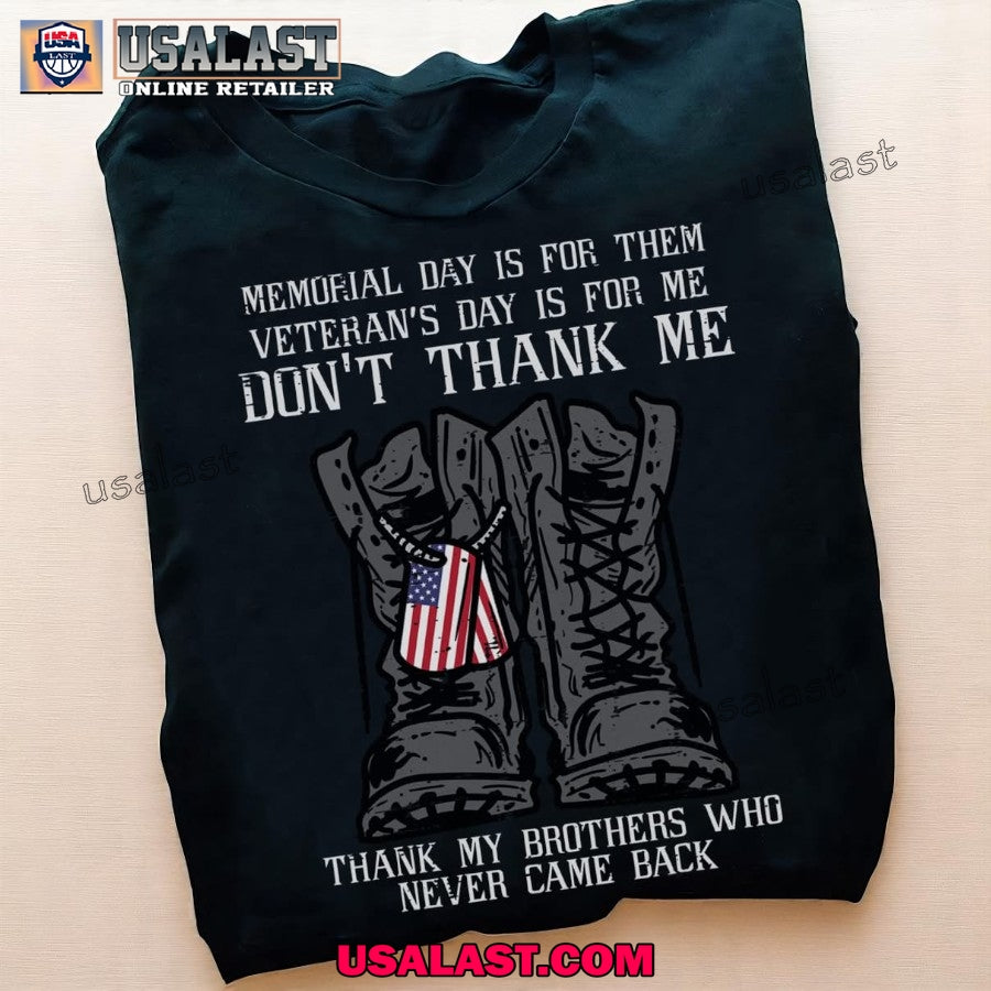 Memorial Day Veteran For Me Boots Dog Tag Men Women Veteran T Shirt