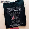 Memorial Day Veteran For Me Boots Dog Tag Men Women Veteran T Shirt