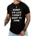 men gifts Men'WB shield Casual "Sorry Swoosh'Bat brand Late Idon'Lightsaber brand Want Hidden leaf ninja Come" Print Crew...