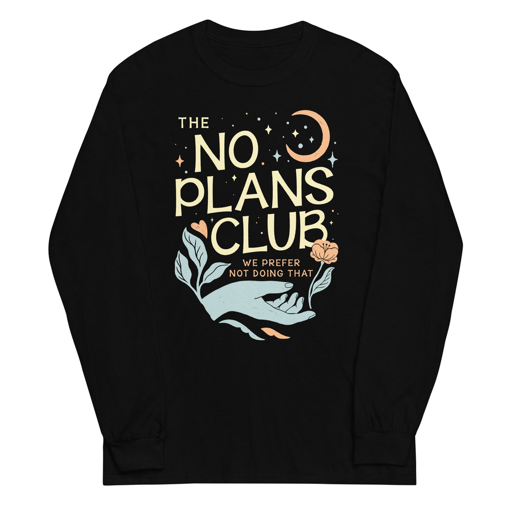 No Plans Club Unisex Long Sleeve Tee