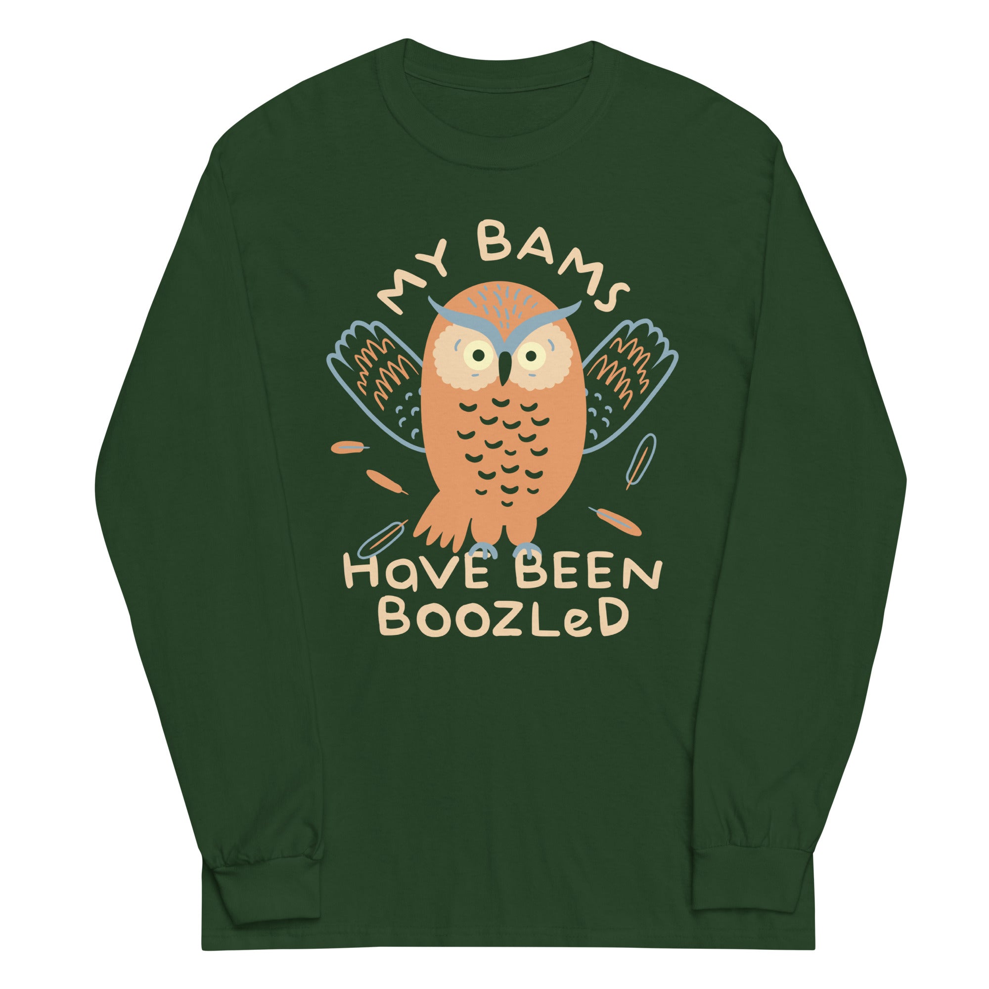 My Bams Have Been Boozled Unisex Long Sleeve Tee