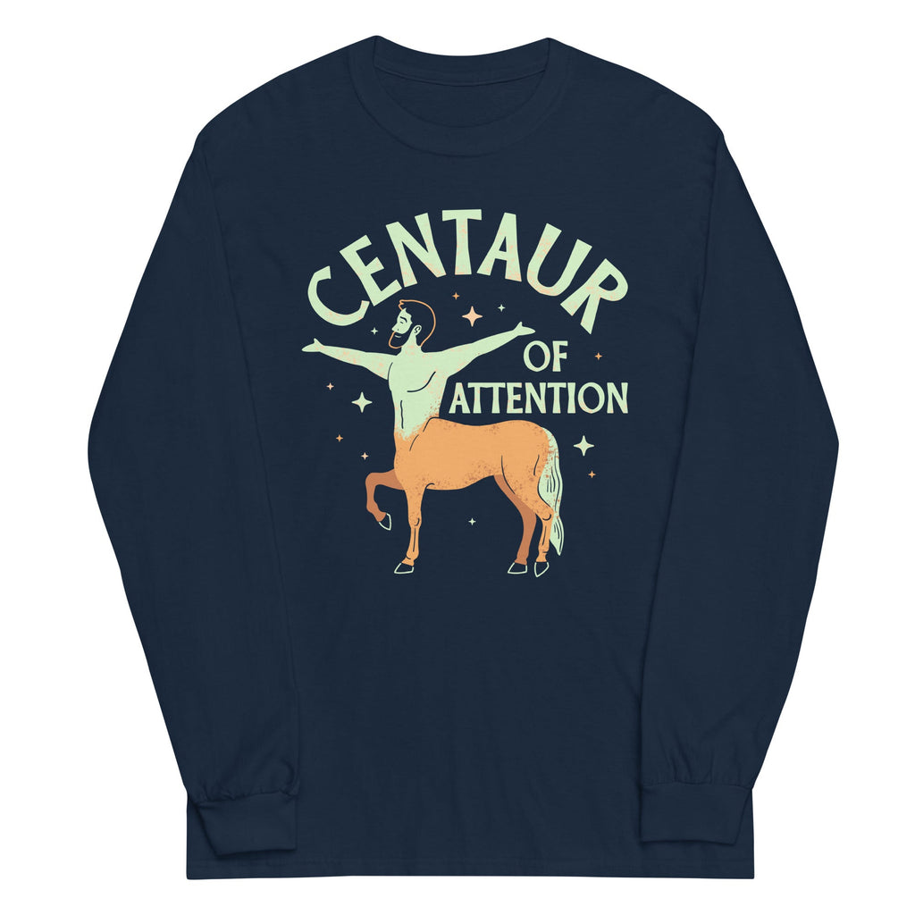 Centaur Of Attention Unisex Long Sleeve Tee