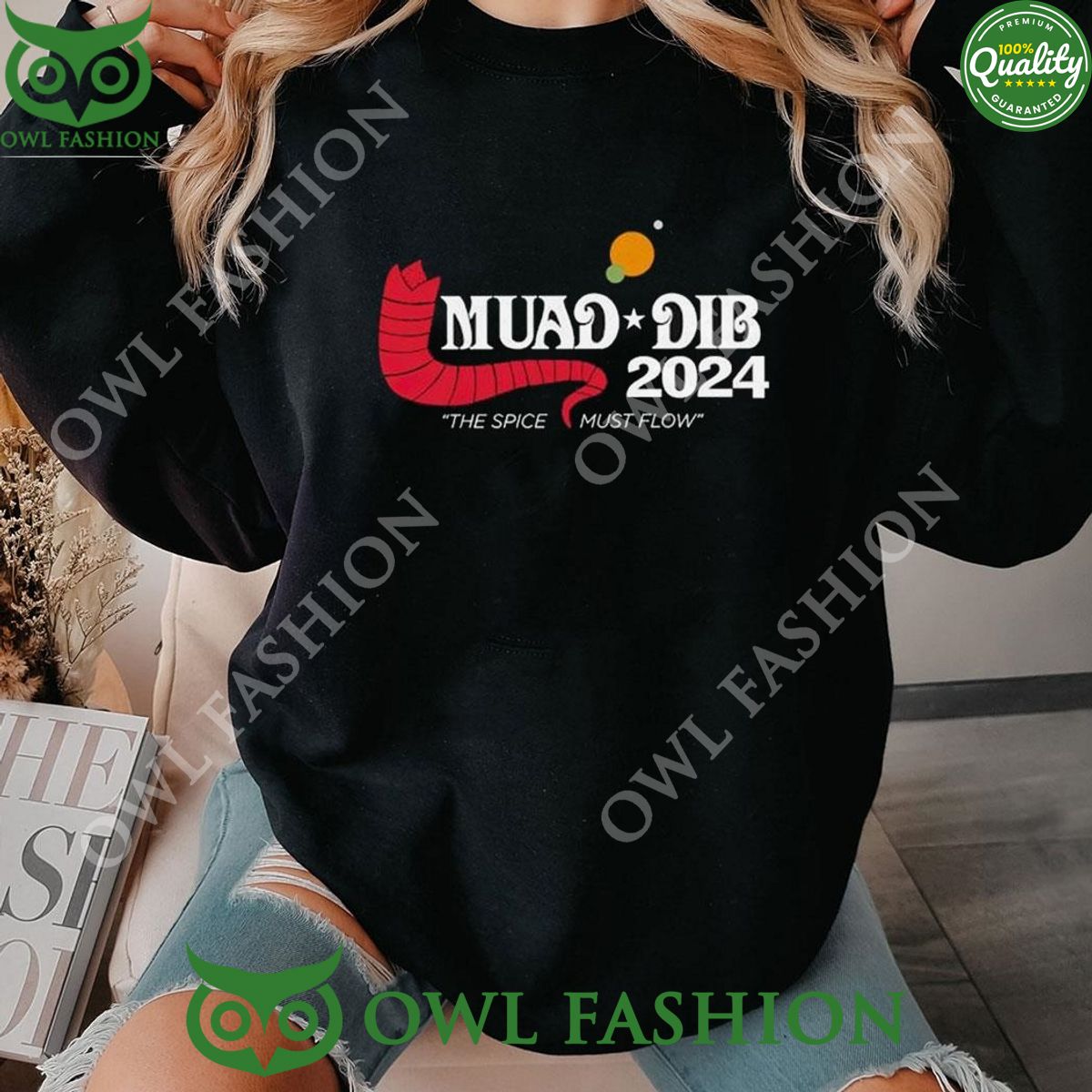Muad Dib 2024 The Spice Must Flow Shirt Hoodie shirt