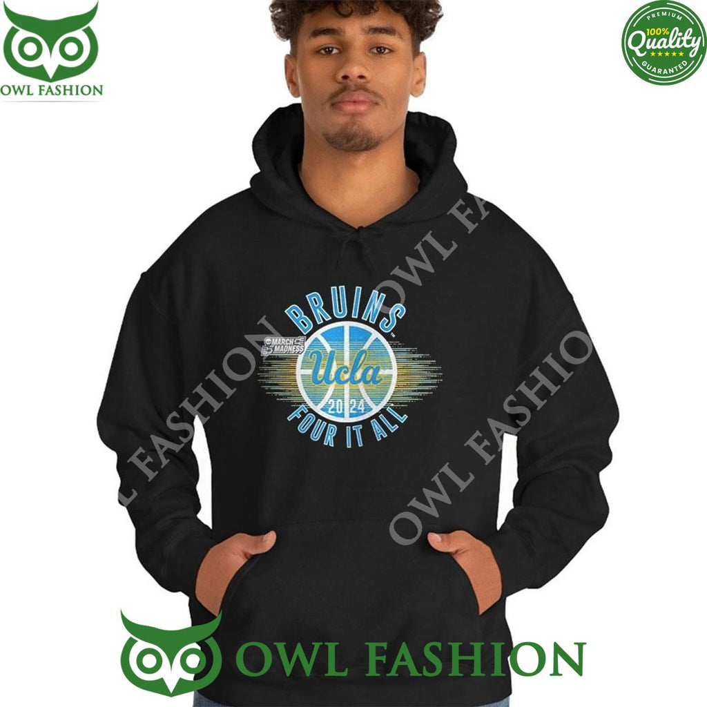 NCAA March Madness Ucla Bruins 2024 Four It All Shirt Sweater Hoodie