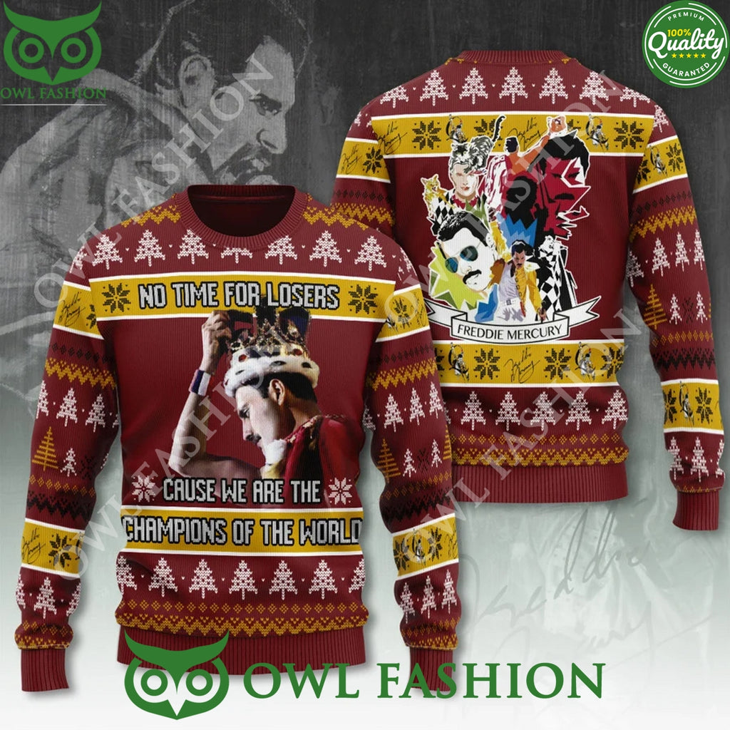 No time for Losers Cause we are the Champions of the World sweater