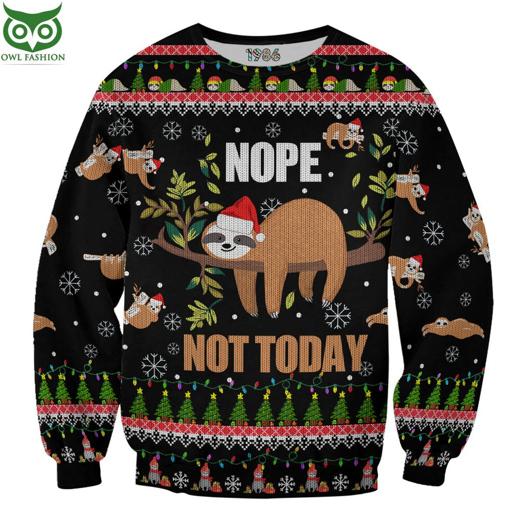Nope Not Today Sloth Christmas Ugly Sweater