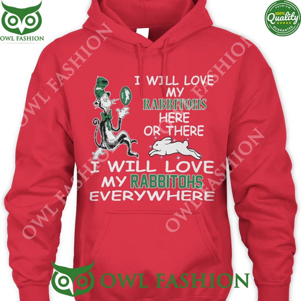 NRL I will love my Rabbitohs here or there I will love Rabbitohs everywhere t shirt