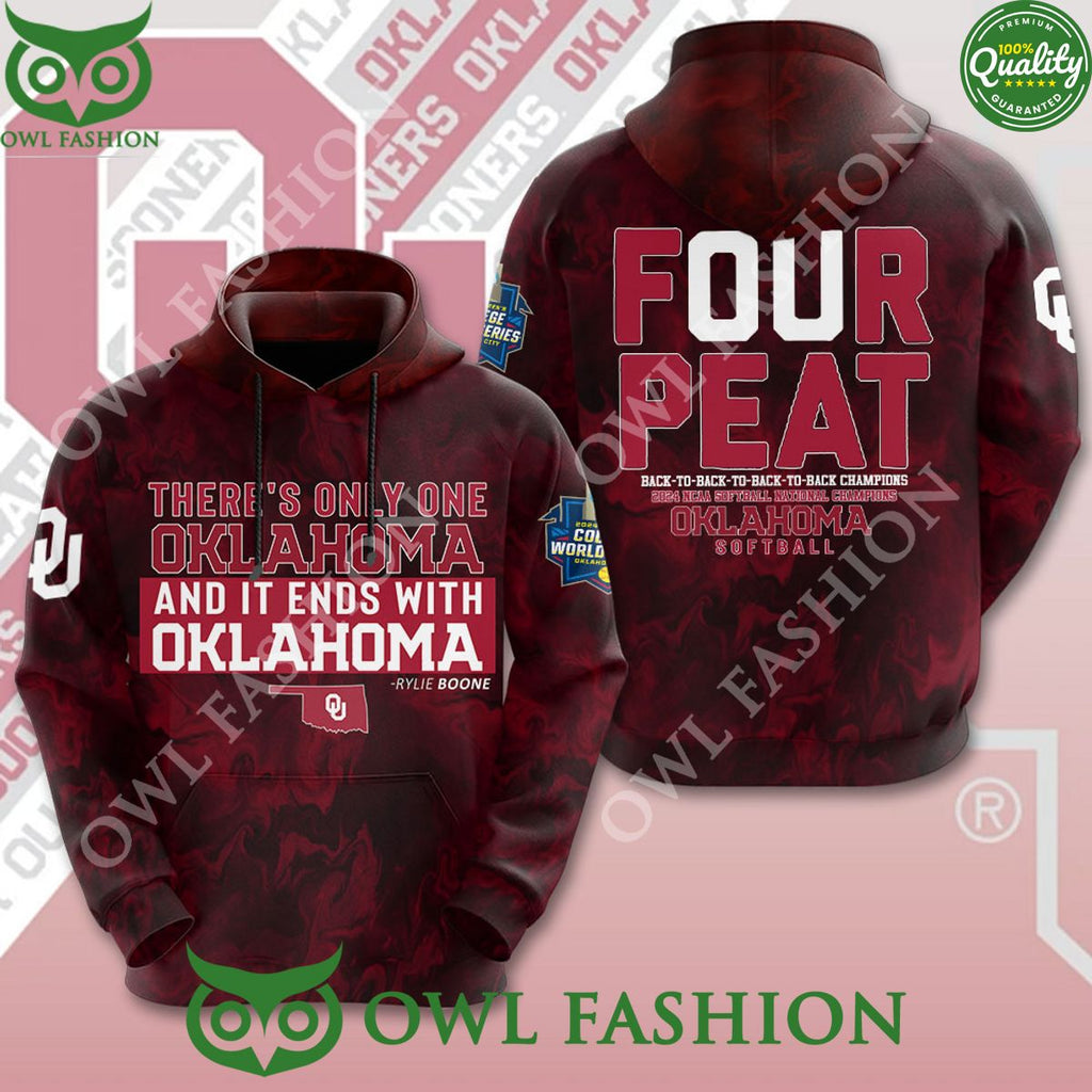 Oklahoma Sooners Four Peat Softball Theres only one Oklahoma It ends with Oklahoma t shirt