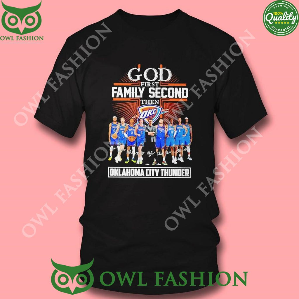 Oklahoma Thunder City God First Family Second Then Basketball Fan 2024 Shirt Hoodie
