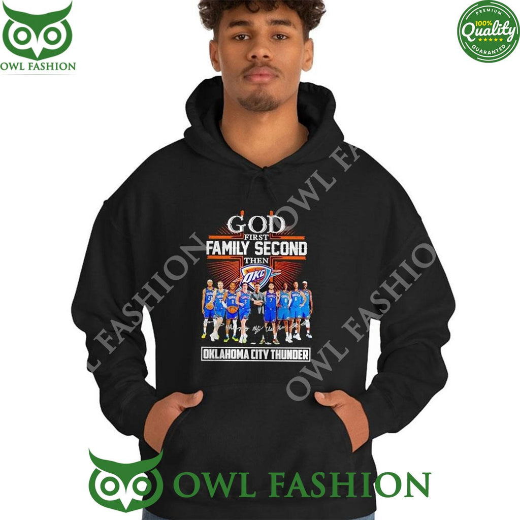 Oklahoma Thunder City God First Family Second Then Basketball Fan 2024 Shirt Hoodie