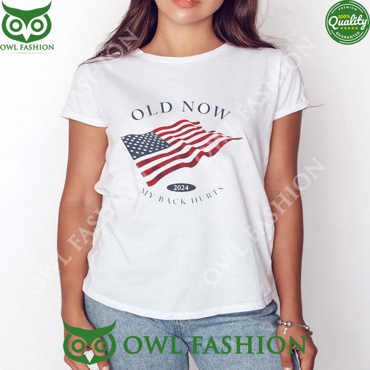 Old Now 2024 My Back Hurts t Shirt