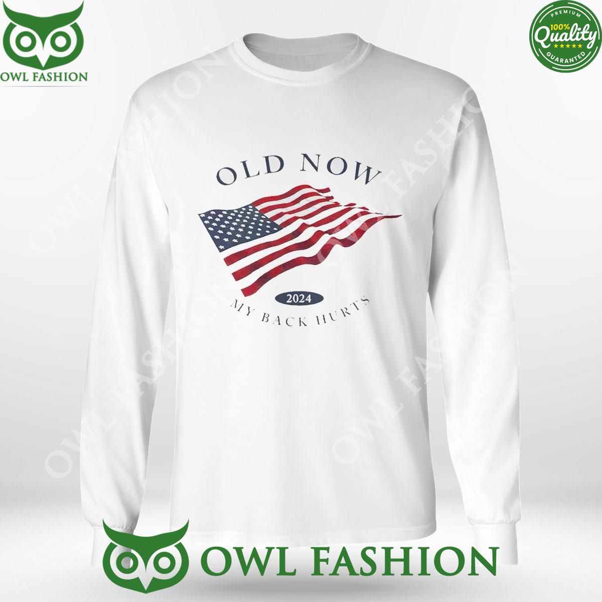 Old Now 2024 My Back Hurts t Shirt