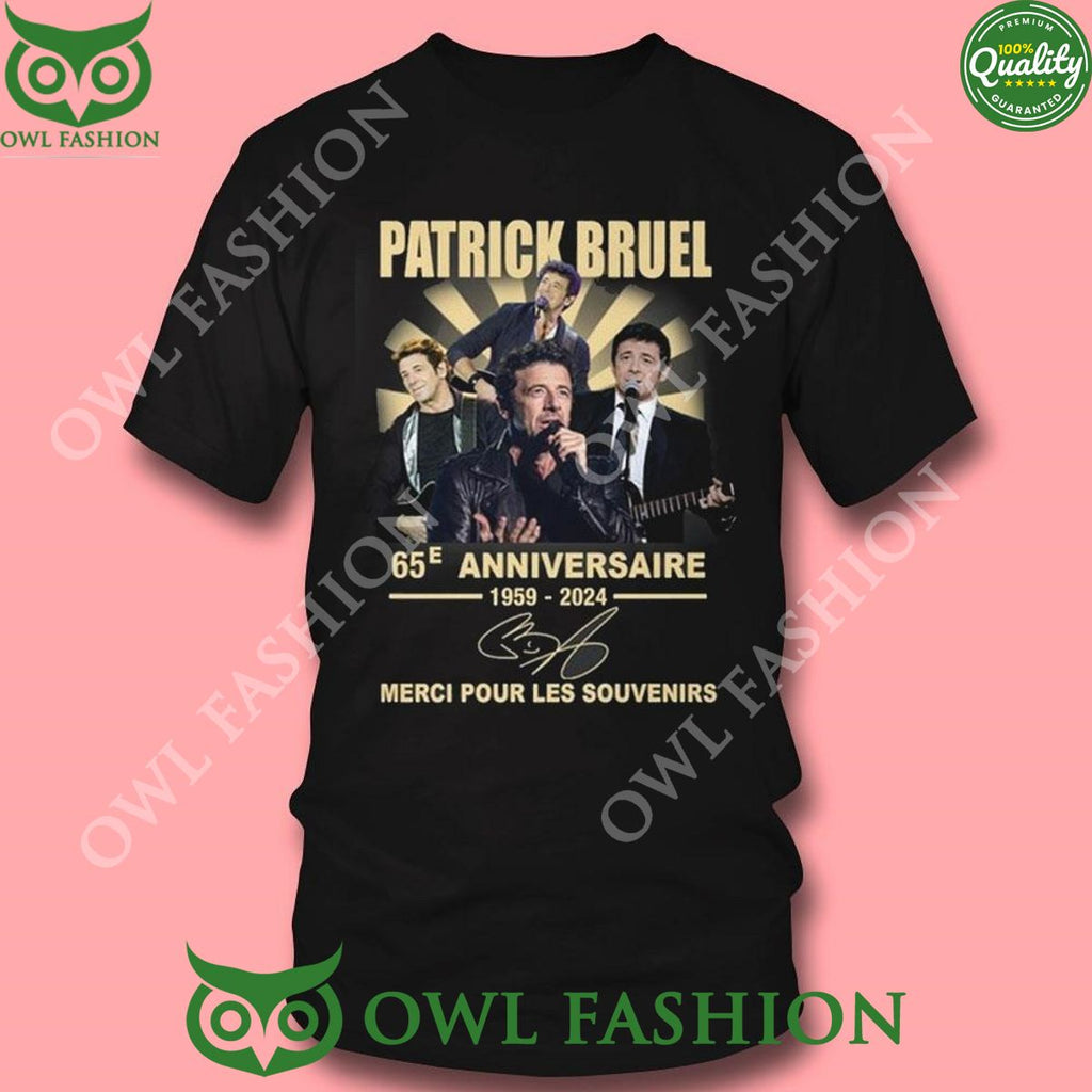 Patrick Bruel 65e Anniversaire Merci Pour Les Souvenirs 1959-2024 Shirt Hoodie