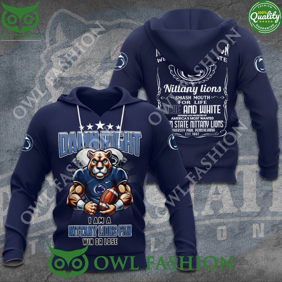 Penn State Nittany Lions Football Damn Right Win or Lose Smash Mouth For Life t shirt