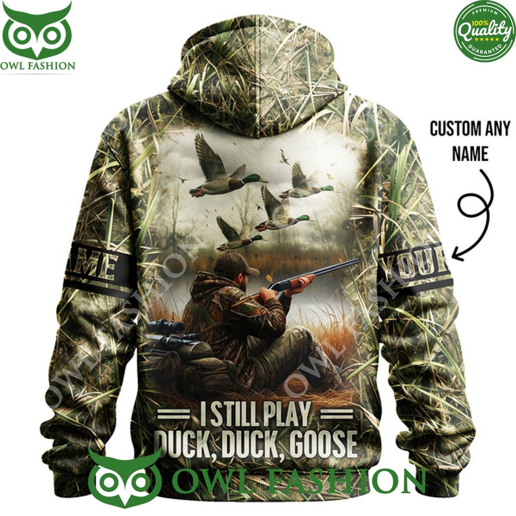 Personalized Hunting I Still Play Duck Duck Goose Hoodie