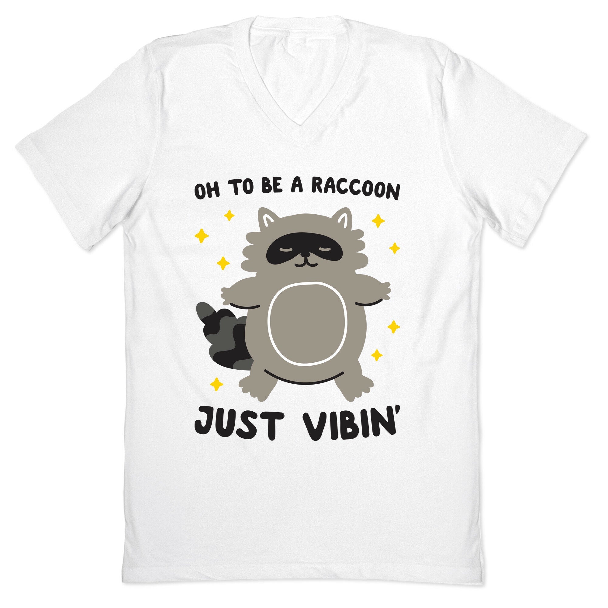 Oh To Be A Raccoon Just Vibin' V-Neck