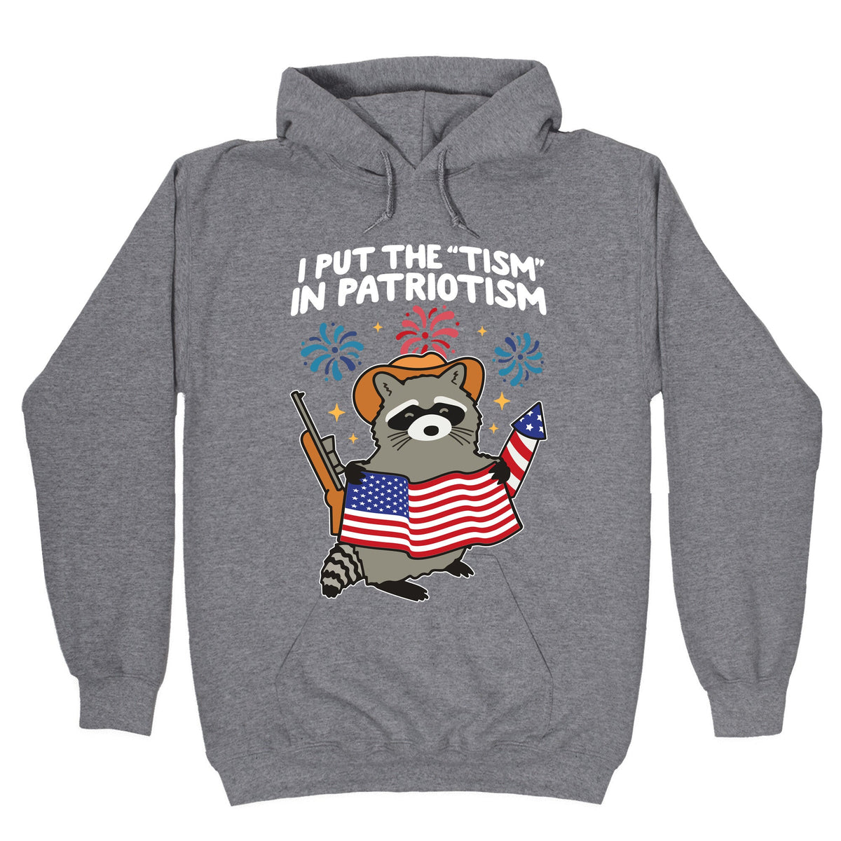Tism In Patriotism Racoon Hoodie