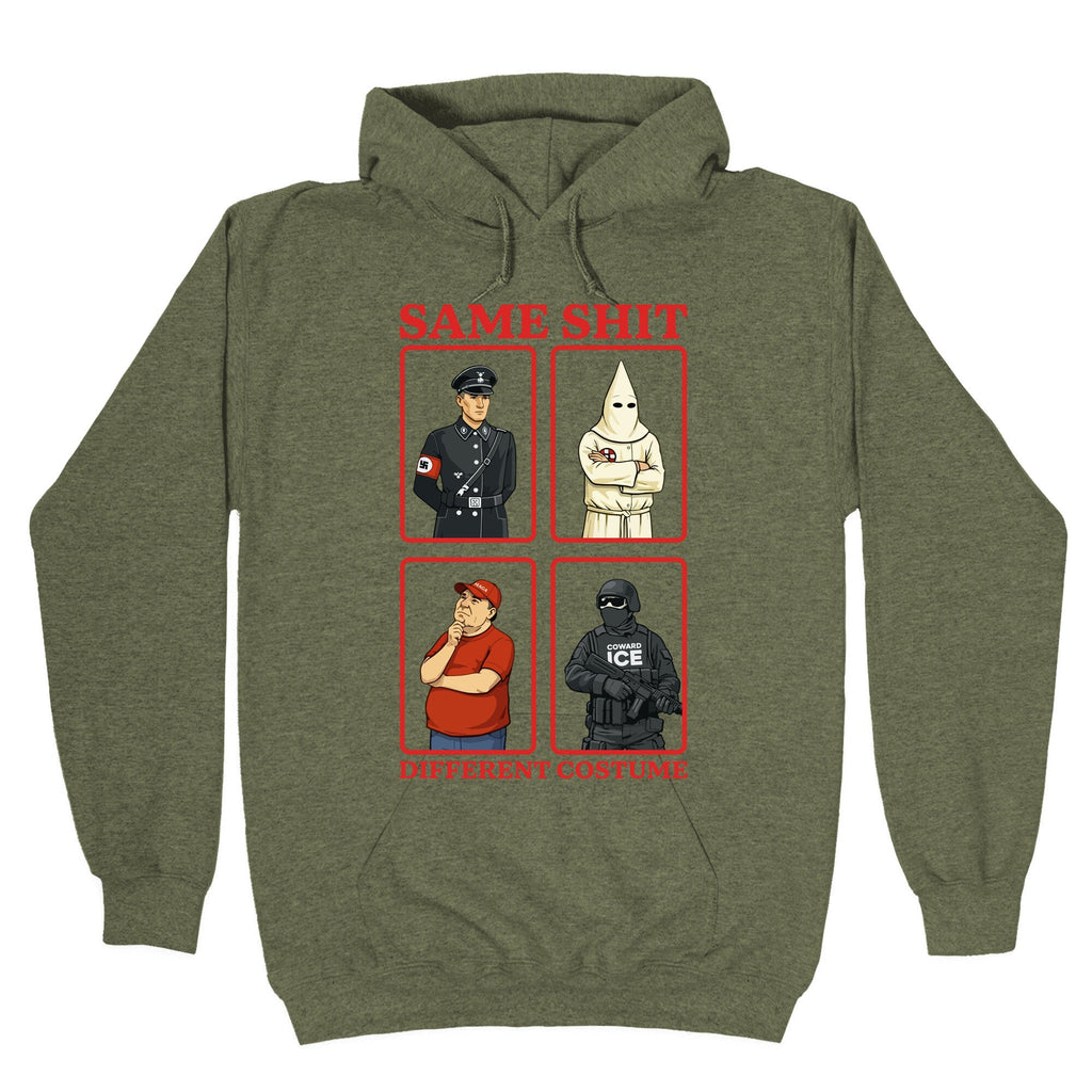 Same Shit Different Costume Hoodie