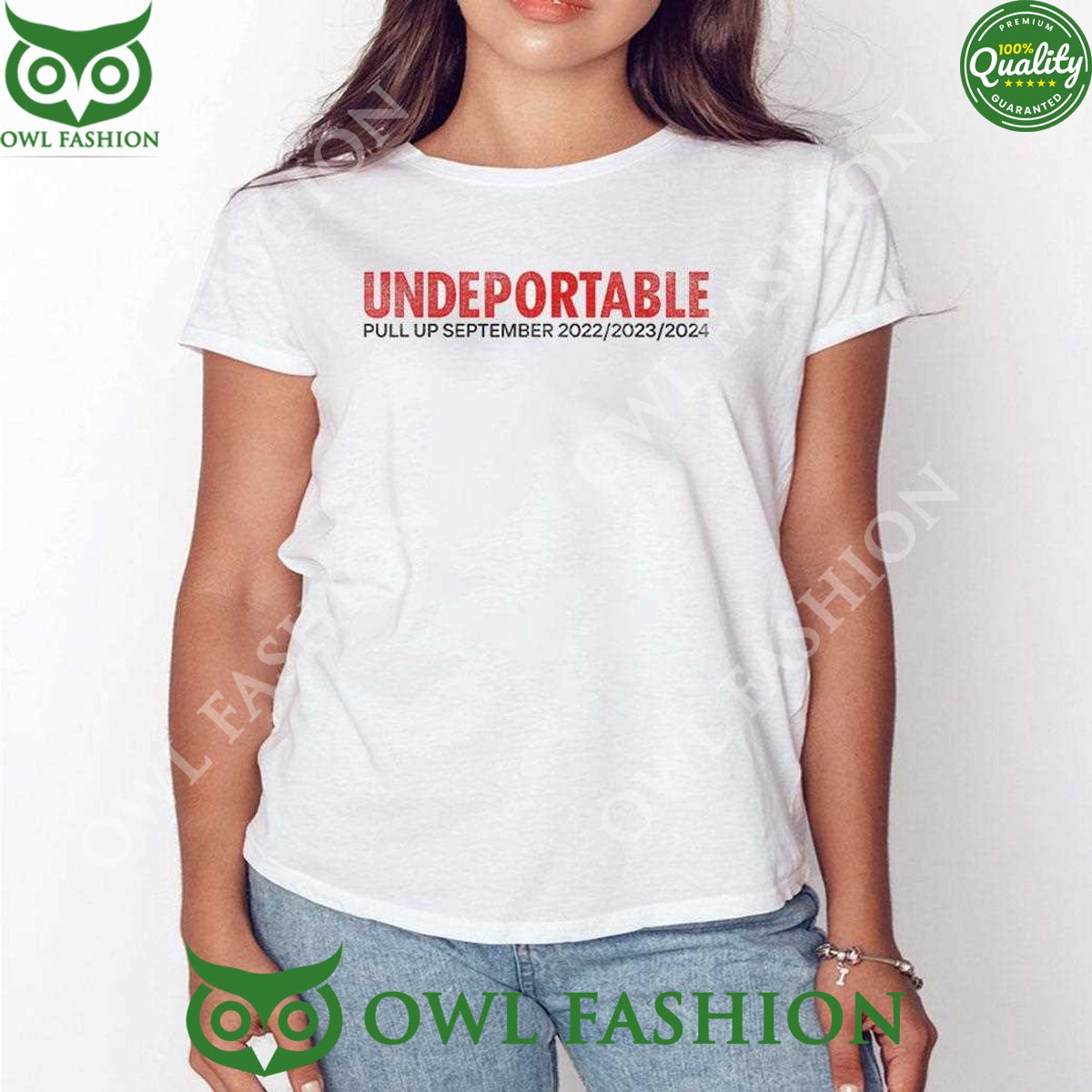 Pull Up September 2022 2023 2024 Undeportable t Shirt
