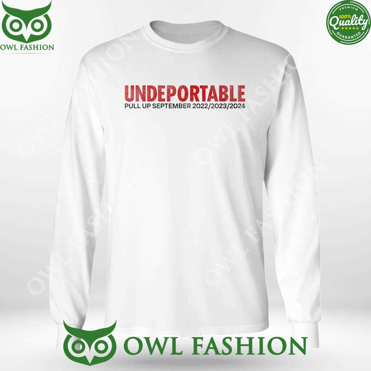 Pull Up September 2022 2023 2024 Undeportable t Shirt