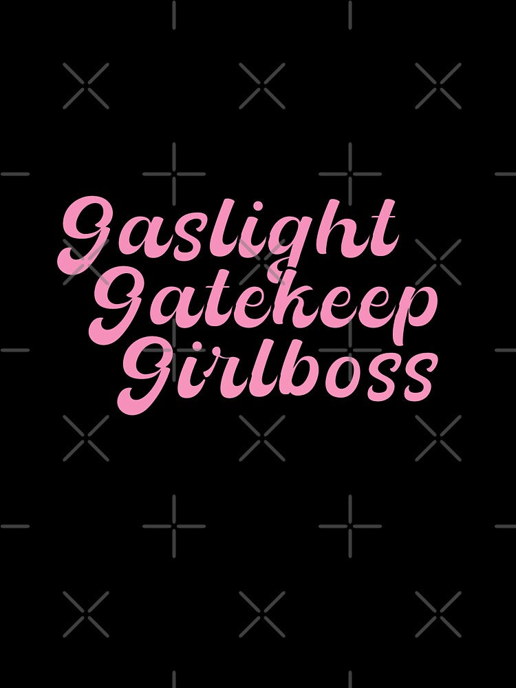 Gaslight Gatekeep Girlboss Pink by Daniela Leite