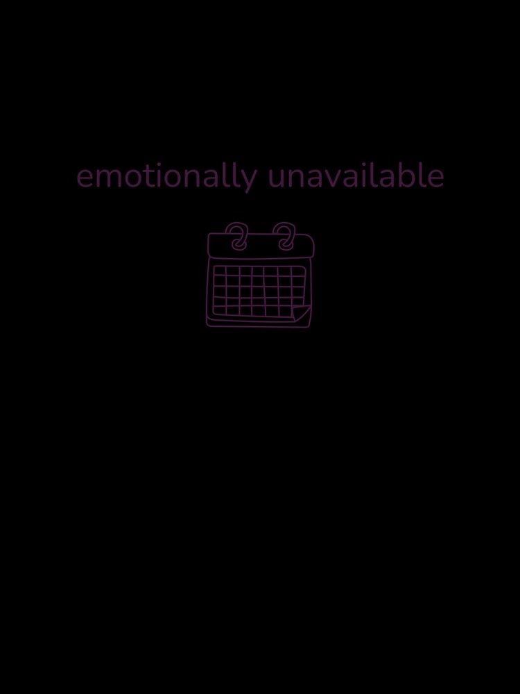 emotionally unavailable – minimalist calendar line art design by thewellnessedit
