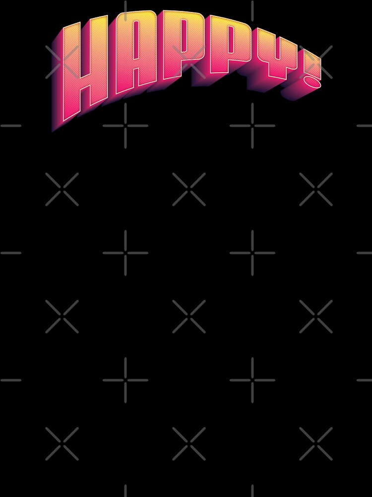 Happy - 80s Neon by Whimsical  Thinker