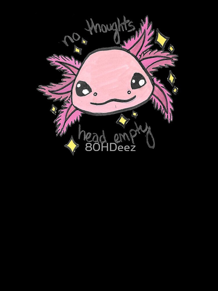 No Worries Axolotl by 80HDeez