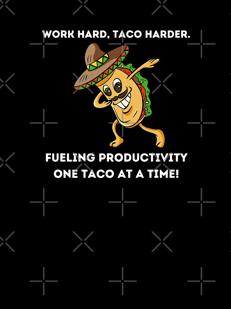 Funny Taco Tuesday Motivation by HollywoodInked