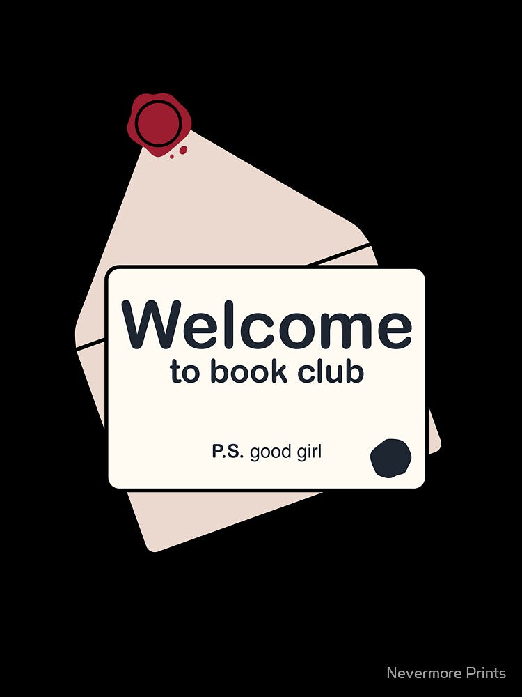 Welcome To Book Club — P.S. Good Girl by Nevermore Prints