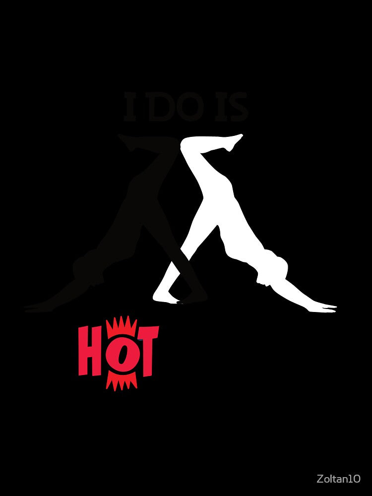 Any Yoga I Do Ias Hot Yoga by Zoltan10