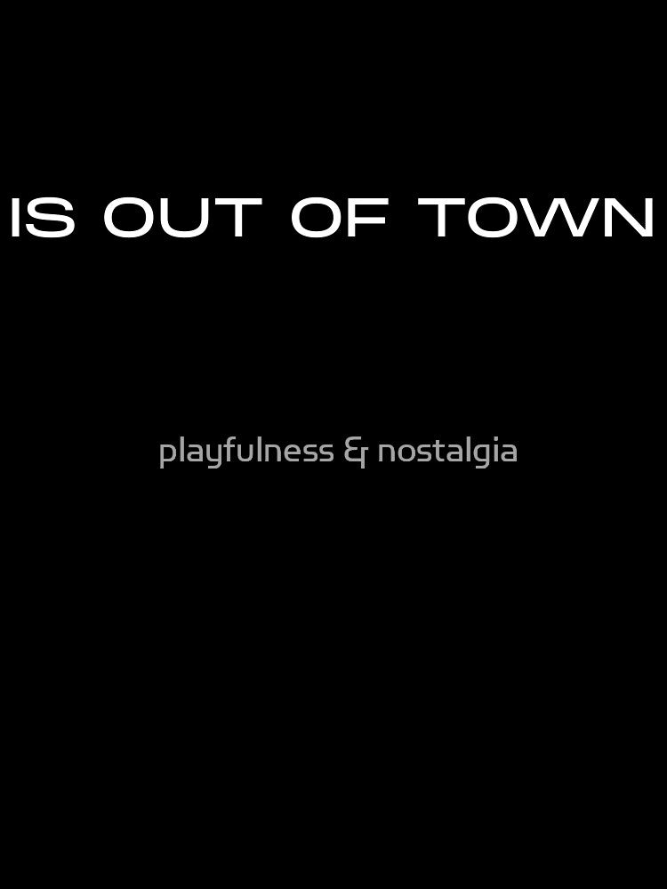 my boyfriend is out of town by playfulness & nostalgia