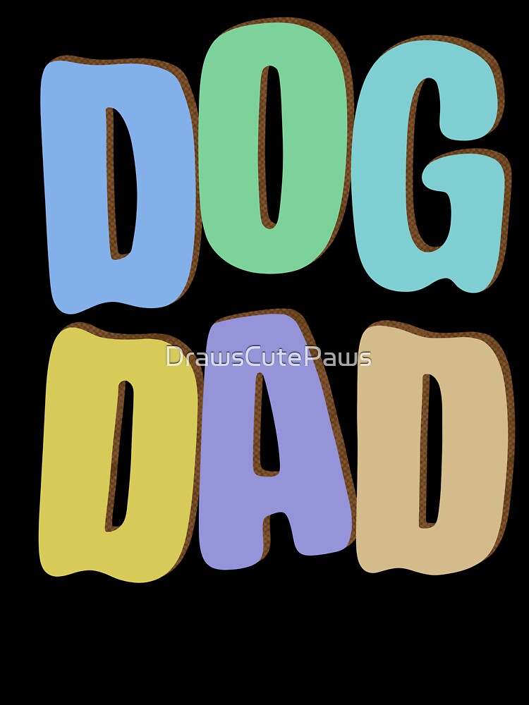 Dog Dad by DrawsCutePaws