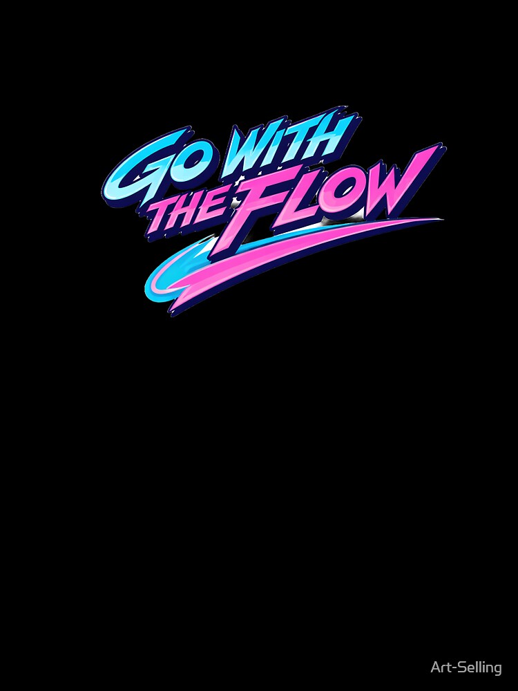 Go With The Flow 80s Retro Wave Typography | Neon Retro Motivation by Art-Selling