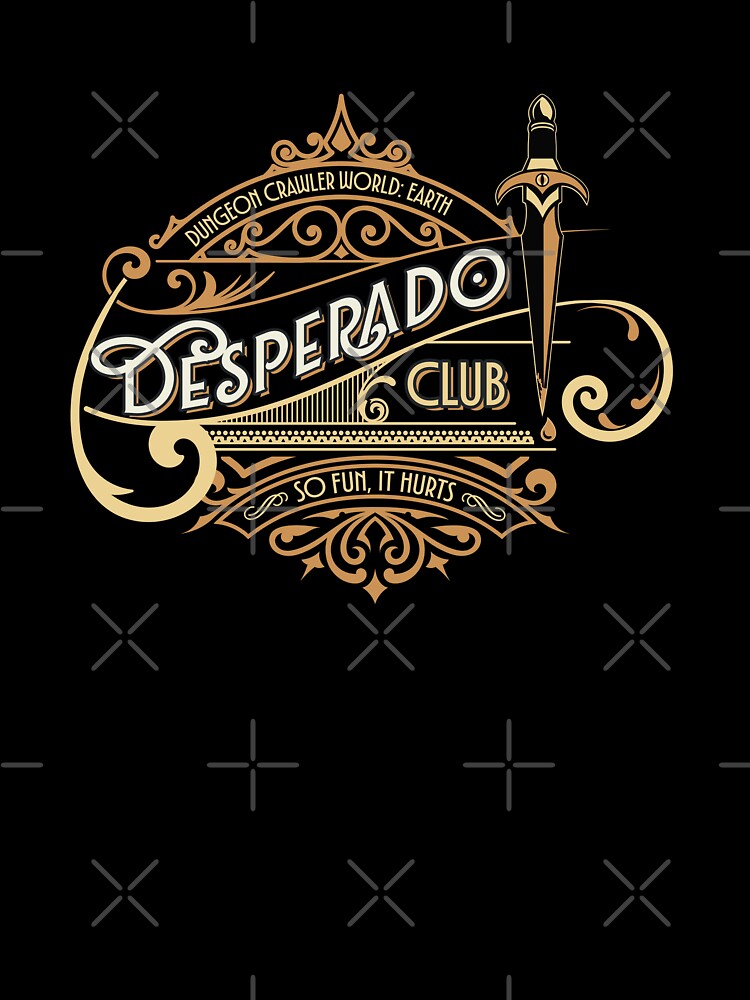 Desperado Club Dungeon Crawler World Earth. Deluxe Syndicate Souvenir by Fire Brandy