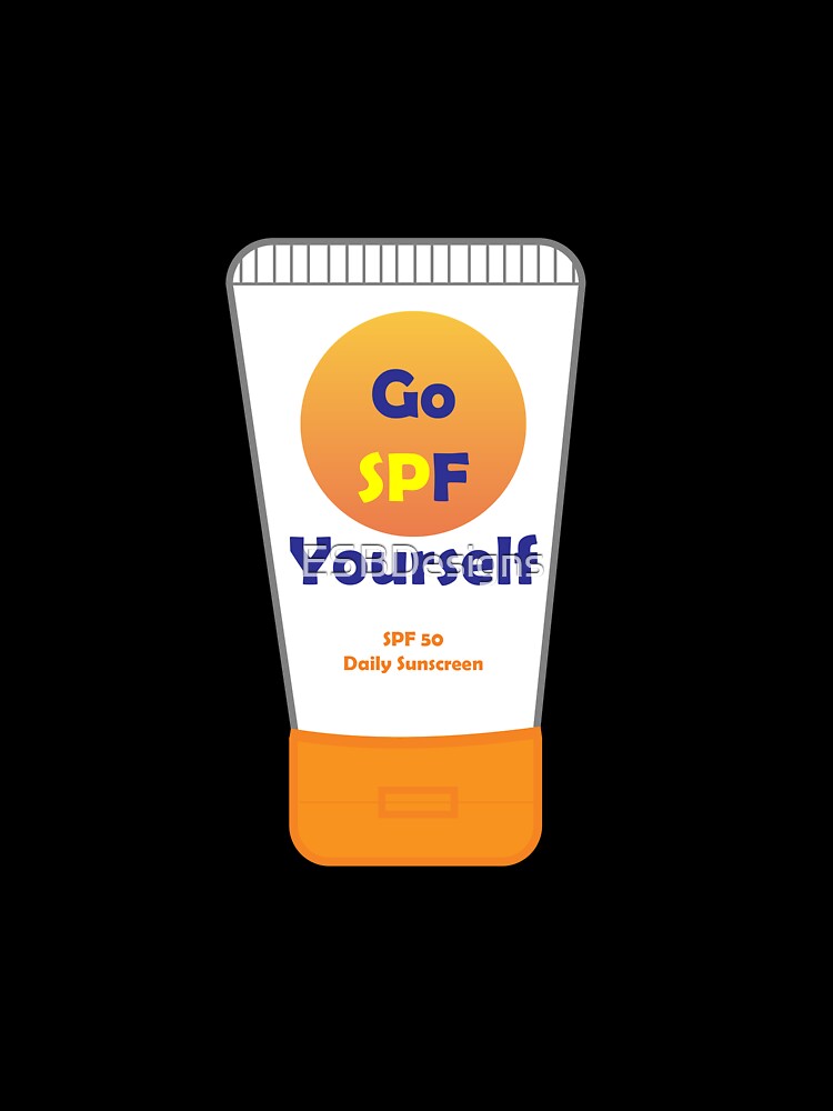 Go SPF Yourself by ESBDesigns