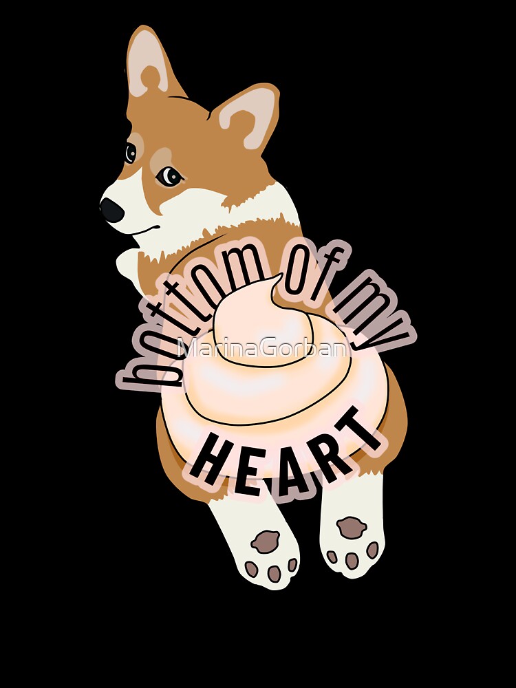 Corgi Butt - Funny Food Puns by ViewerEqualsPhoton