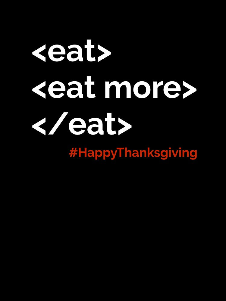 <eat> Happy HTML Thanksgiving! by No-Leg-Bones