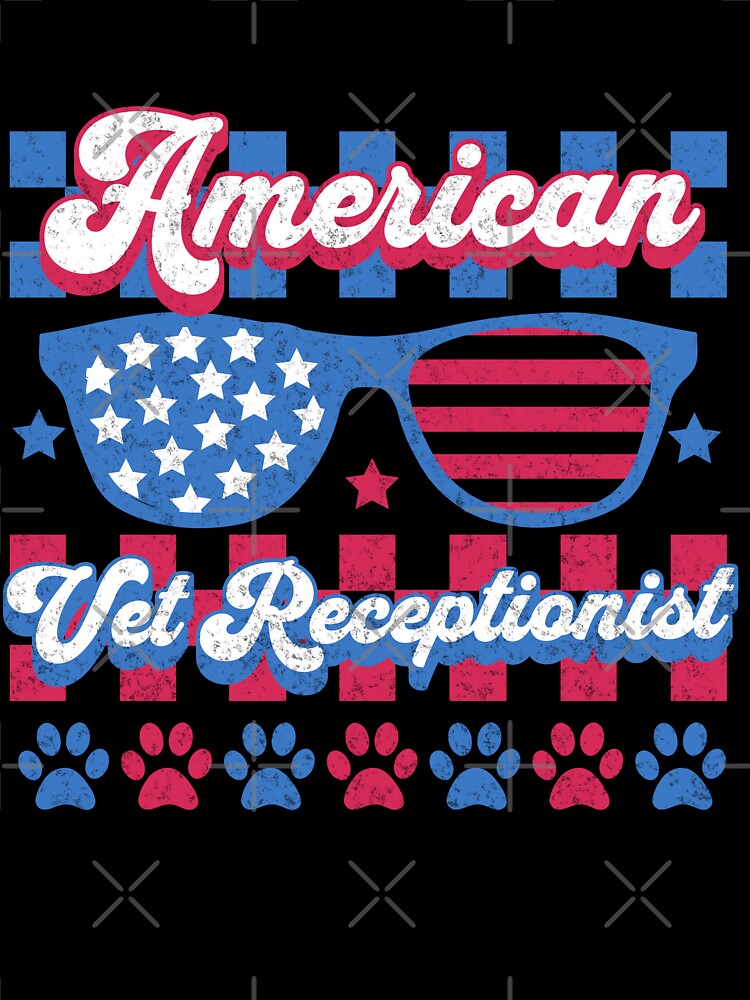 Vet Receptionist - Patriotic American by TheBeesForYou