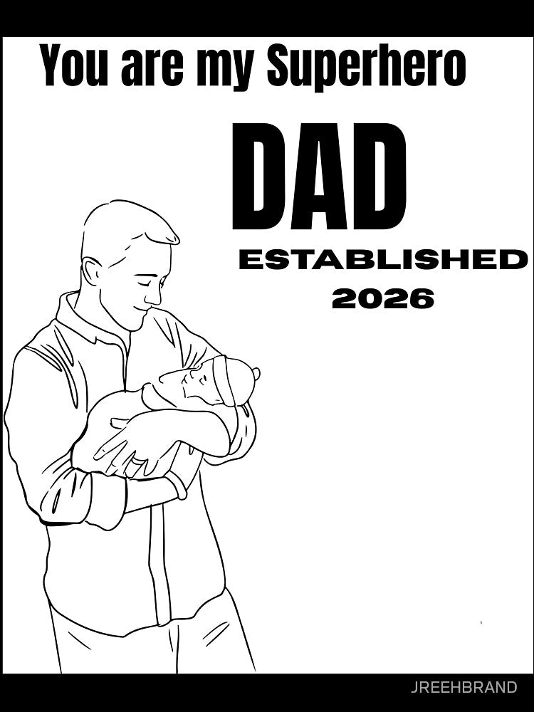 Superhero Dad Established 2026 Father's Day Design by JREEHBRAND