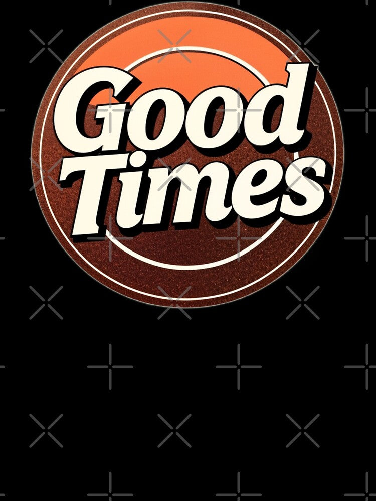 Good Times Retro Aesthetic - Vintage 70s Groovy Typography by buglevel