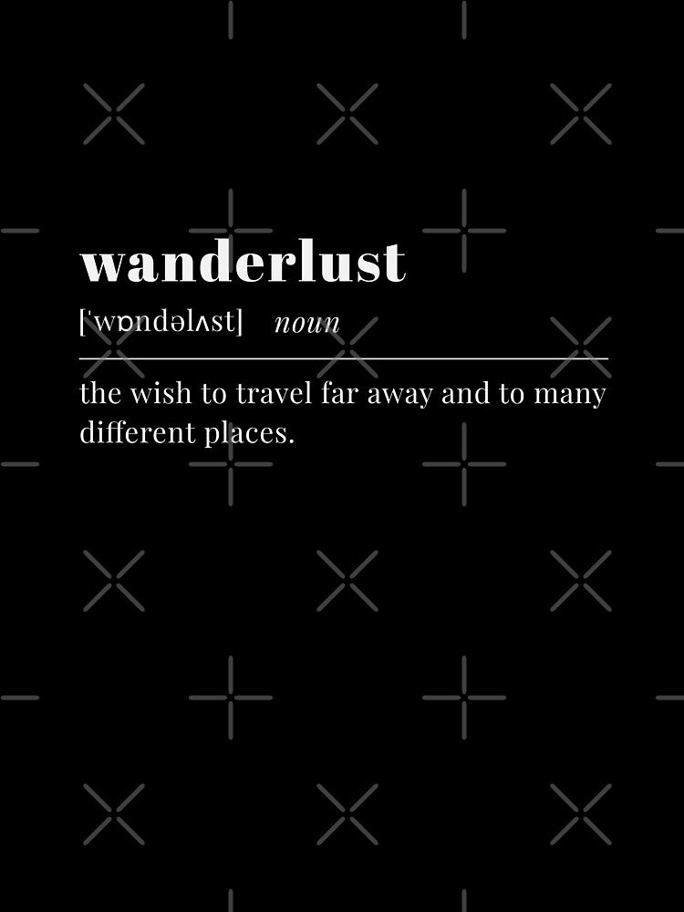 wanderlust (white text) by pilotpegasus