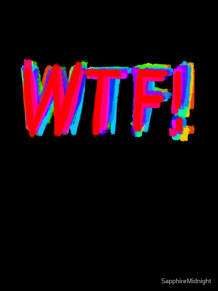 WTF! Rainbows lettering by SapphireMidnight
