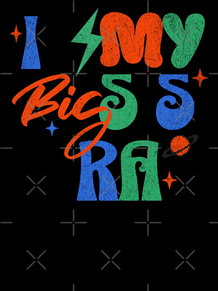 In My Big Sis Era Retro Bold by xxroseate