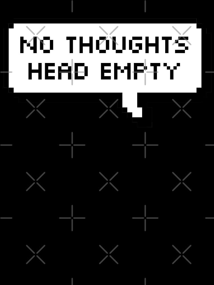 No Thoughts Head Empty by Sour Soul