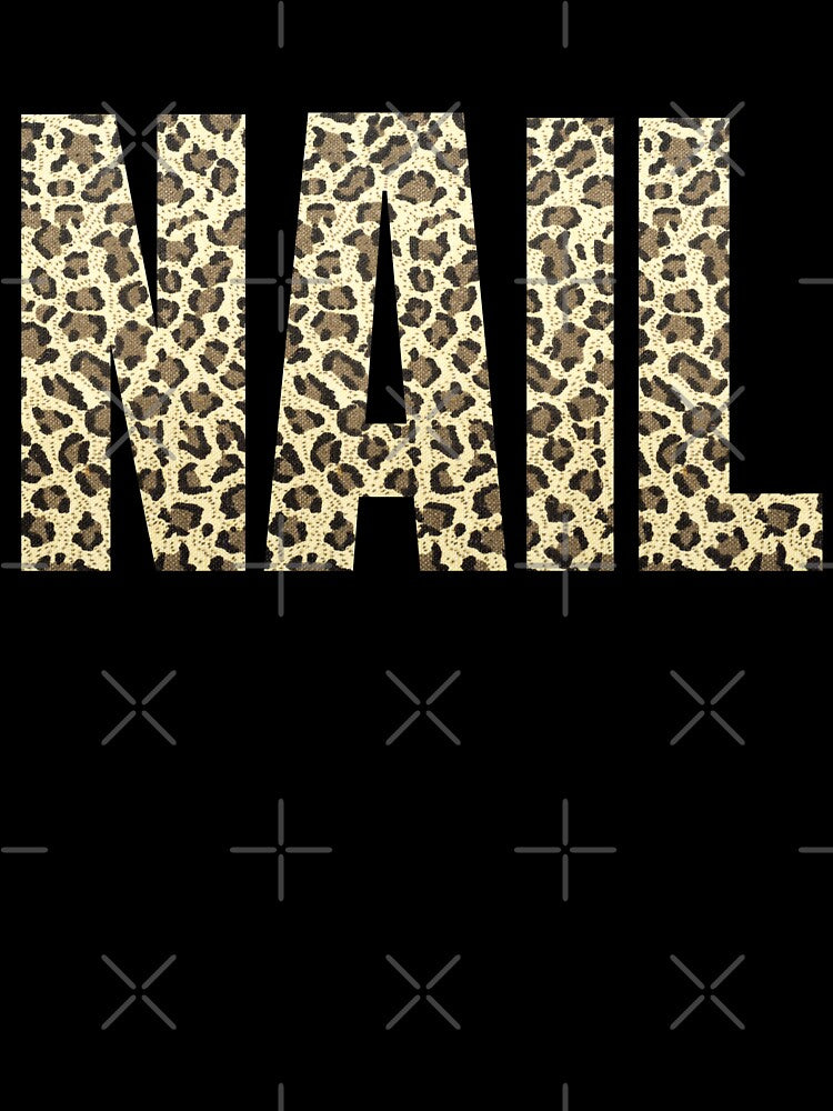 Leopard Nail Hustler Nail Tech Techniques Nail Boss Nail Polish Art Beauticians Salon Décor by Dr.YesOrNo