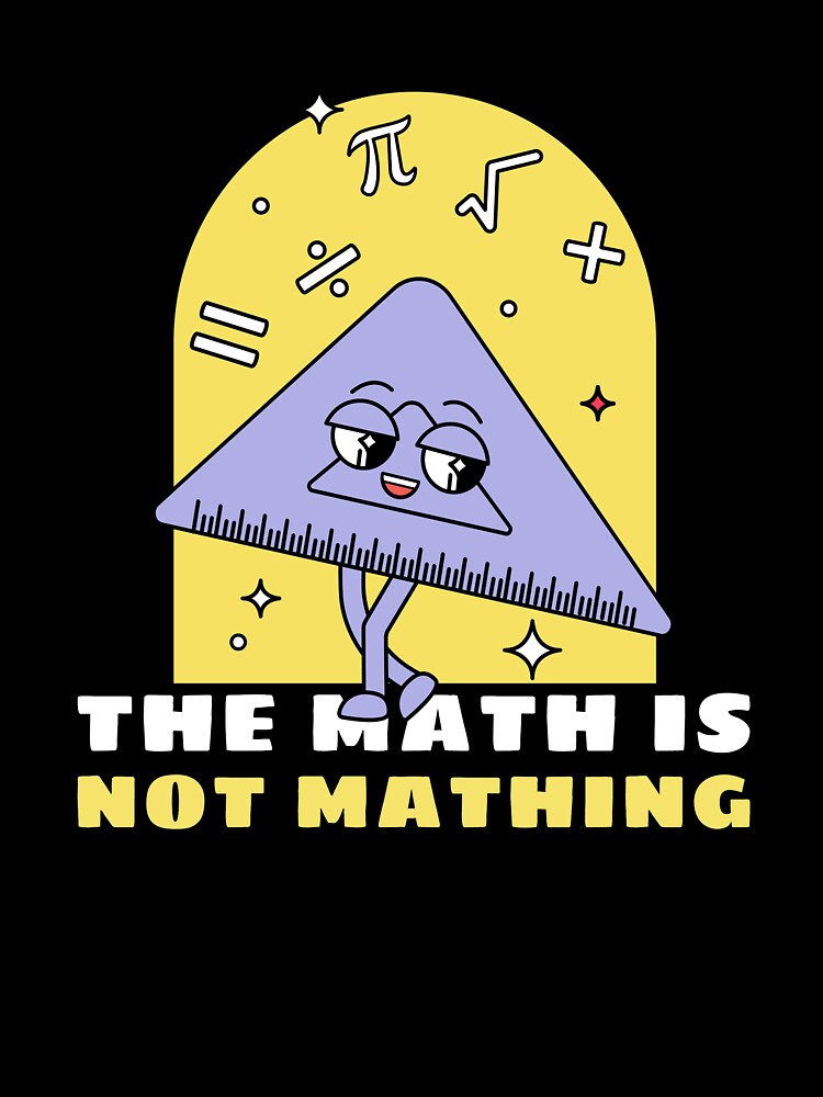 The Math is Not Mathing II by WolfmanProphecy
