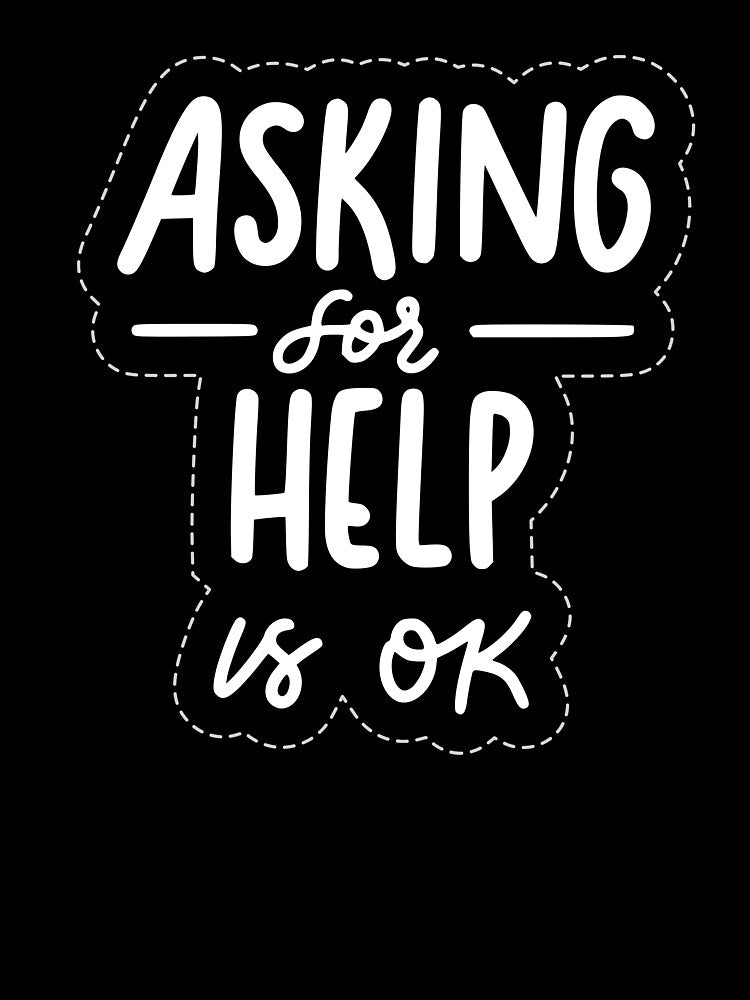 Daily Reminder: Asking for help is OKAY by erkabees