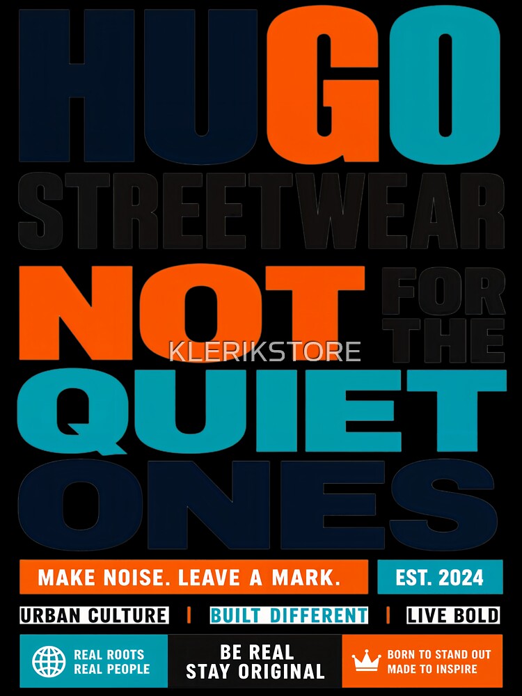 Streetwear Not For The Quiet Ones by KLERIKSTORE