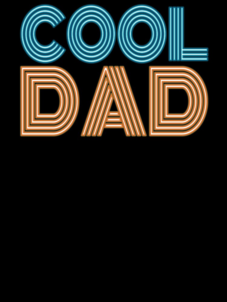 Simple Cool Dad Father's Day Neon Retro Typography Quote by Hommie9977